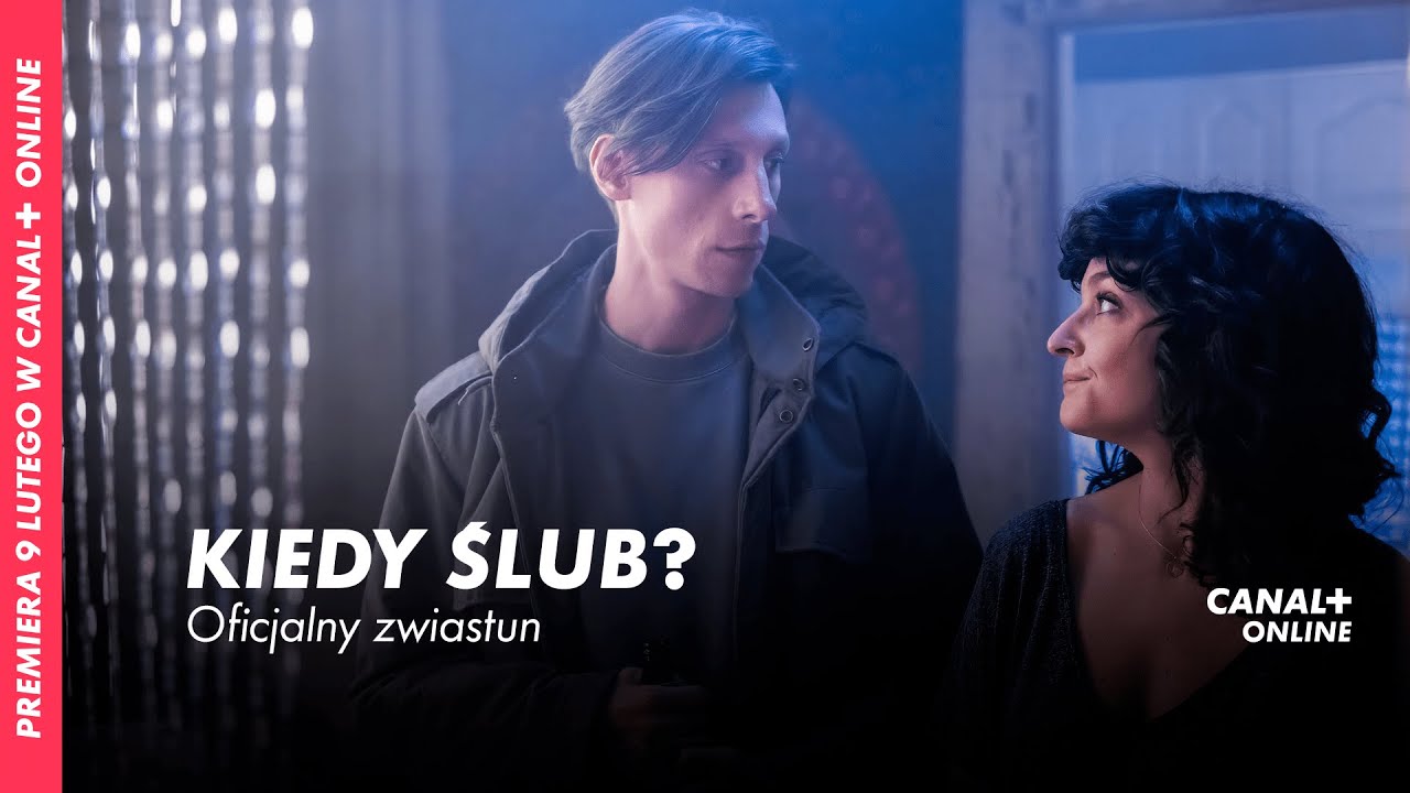 Kiedy ślub? | Oficjalny trailer | Nowy serial CANAL+