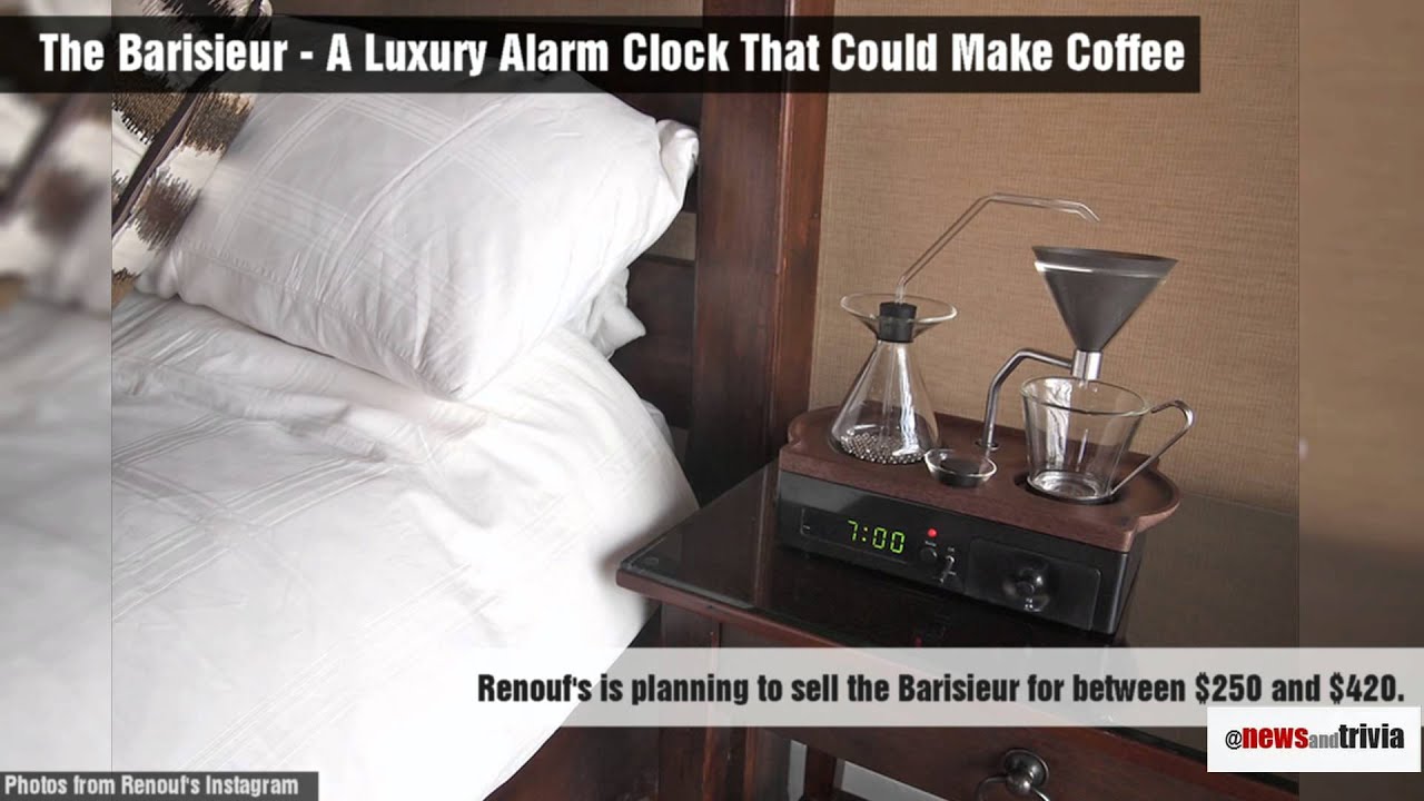 Gadget News #1: The Barisieur - The Alarm Clock that Could Make a Cup of Coffee