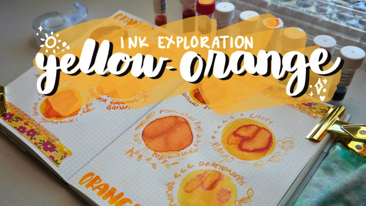 Orange Yellow Fountain Pen Ink 🧡 | Ink Exploration No. 16