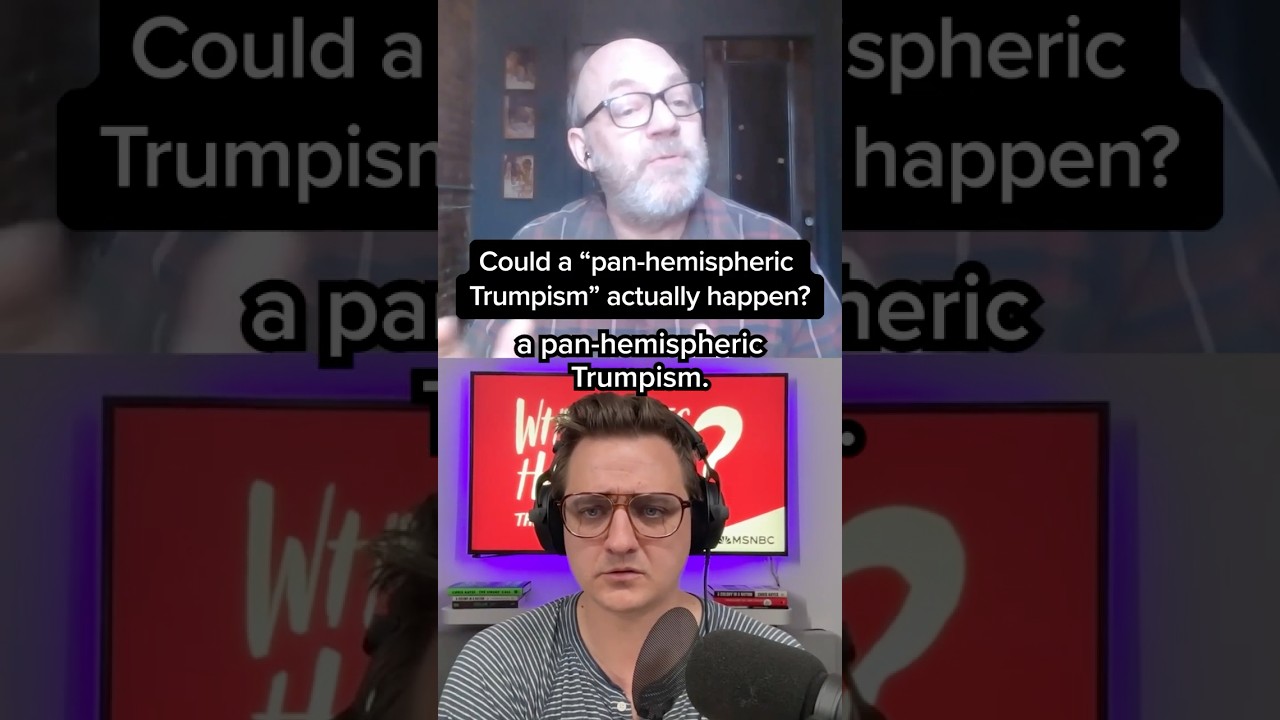 Could a 'pan-hemispheric Trumpism' actually happen?