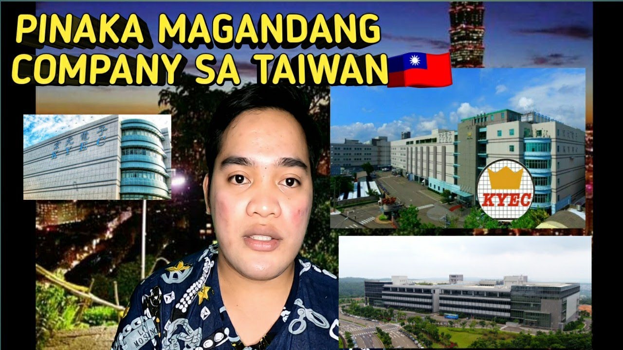 KYEC - PINAKA MAGANDANG COMPANY IN TAIWAN 🇹🇼