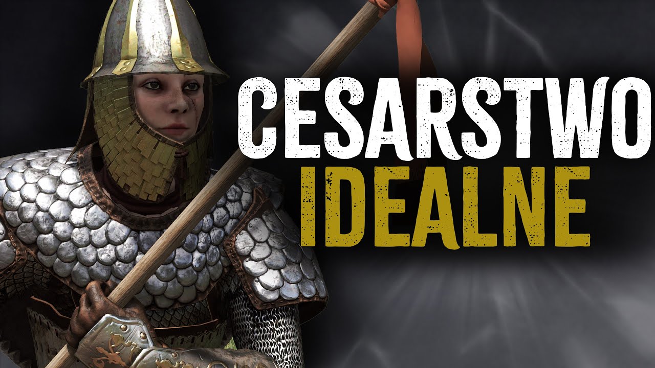 Cesarstwo jest IDEALNE w Mount and Blade Bannerlord