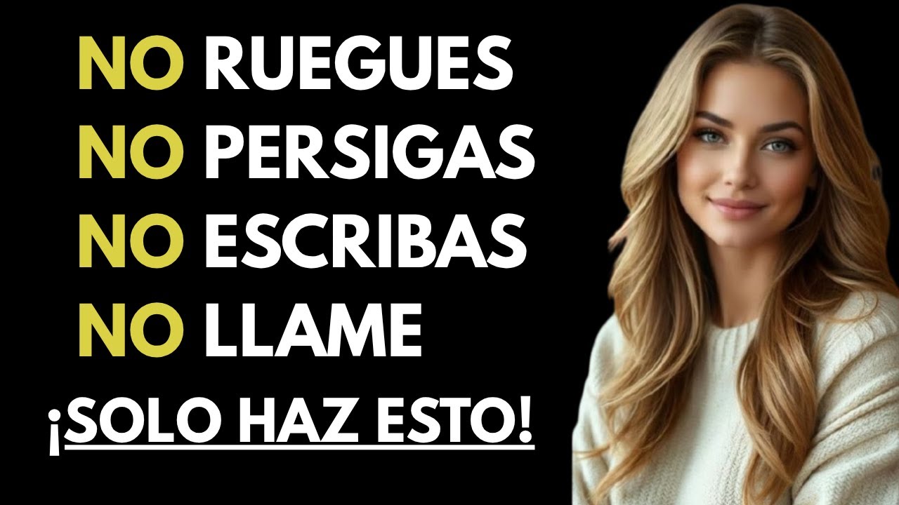 NUNCA HAGAS NINGUNA DE ESTAS 7 COSAS POR UNA MUJER QUE NO TE RESPETA