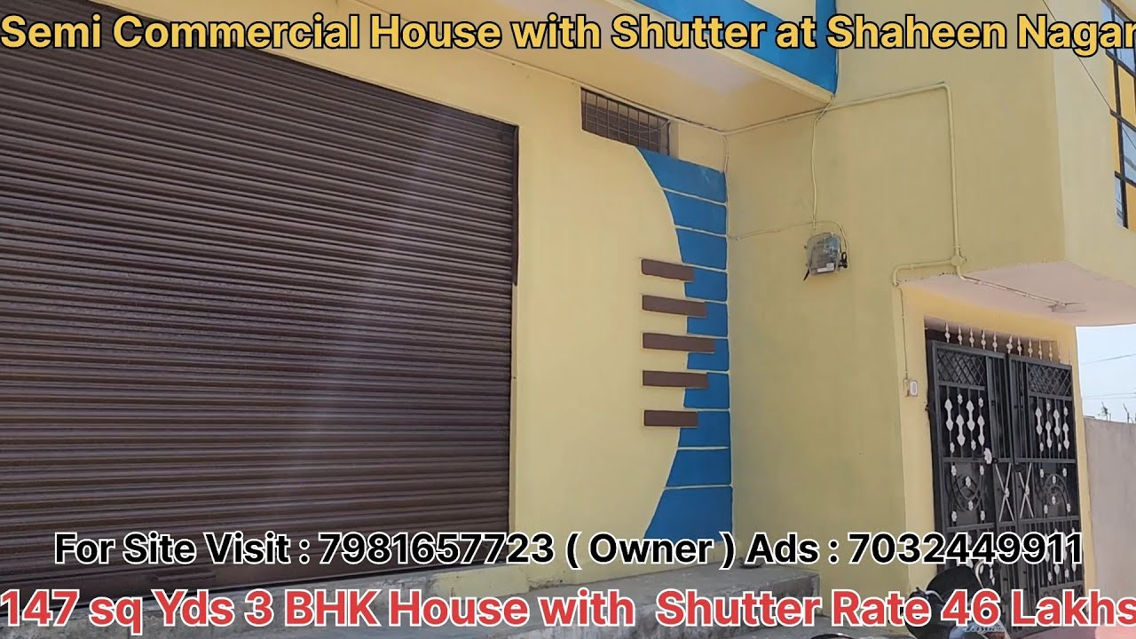 Semi Commercial House With Shutter Sold Out Now Shaheen Nagar Hyderabad 147 SqYd 3 BHK House 48 Lakh