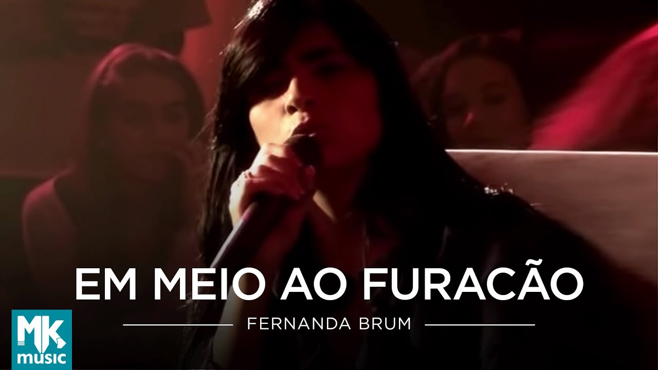 Fernanda Brum - Em Meio ao Furacão (Ao Vivo) - DVD Cura-me