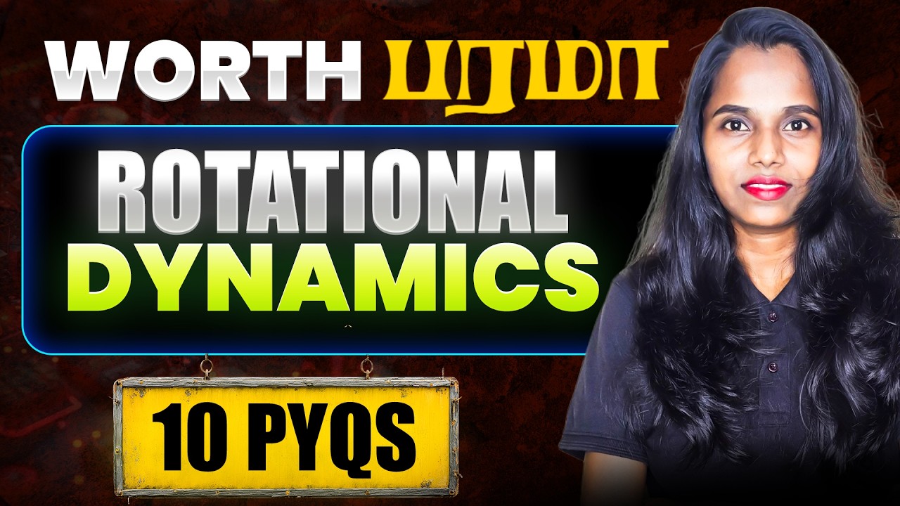 Rotational Dynamics | Most Important PYQs | NEET 2026 Physics | by Rangeela Mam