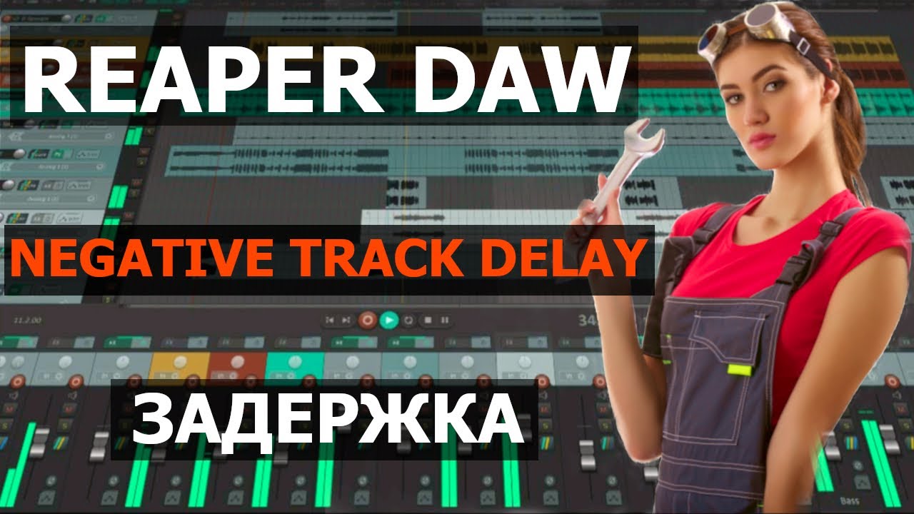 Negative Track Delay (reaper daw)