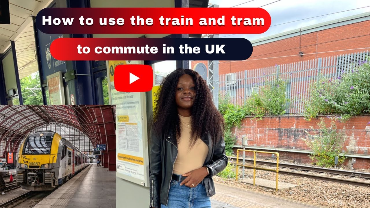 How to Use Trains and Trams in the UK (2025) | Beginner’s Guide to Public Transport