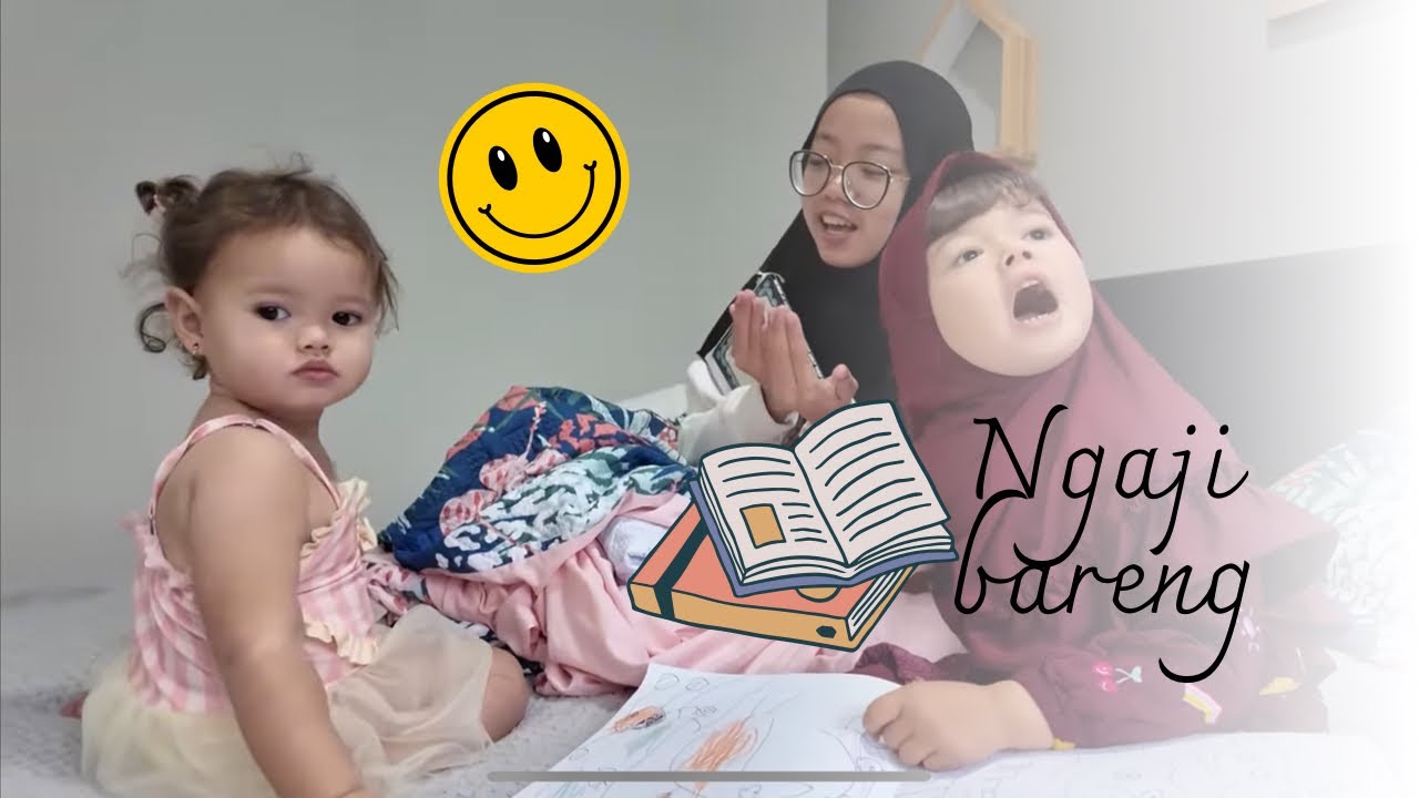 KIMMY BRIELLA BELAJAR IQRO BARENG AUNTY ONI😌