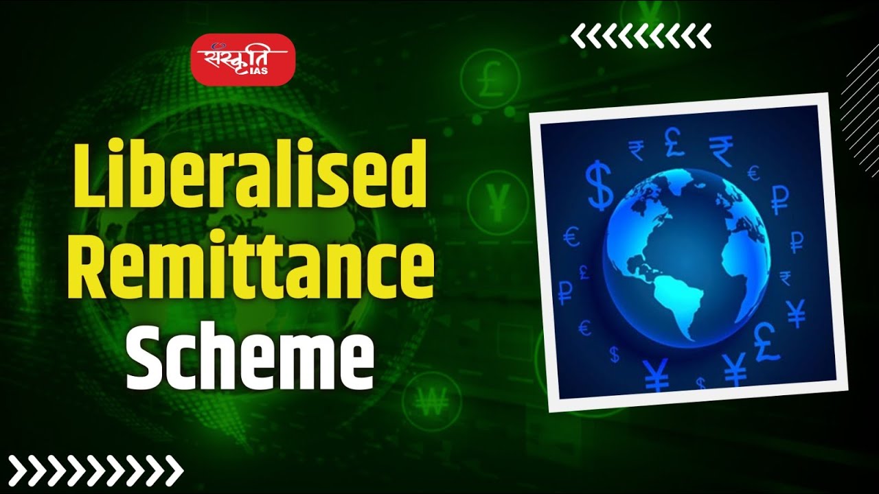 What is Liberalised Remittance Scheme (LRS)? | उदारीकृत प्रेषण योजना क्या है?
