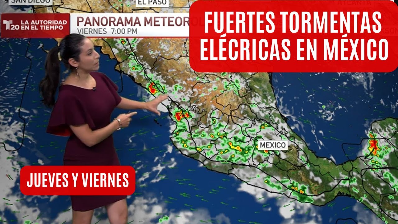 El pronóstico del tiempo en México, jueves 31 de julio y jueves, 1 de agosto | El clima de hoy