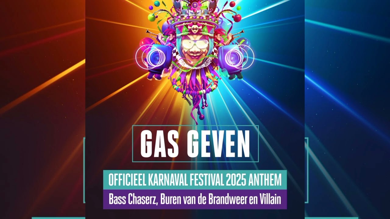 Bass Chaserz, Buren van de Brandweer en Villain - Gas Geven (Karnaval Festival 2025 Anthem) Extended