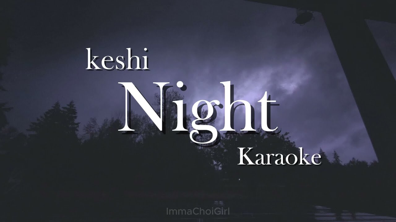 keshi - Night Karaoke Instrumental