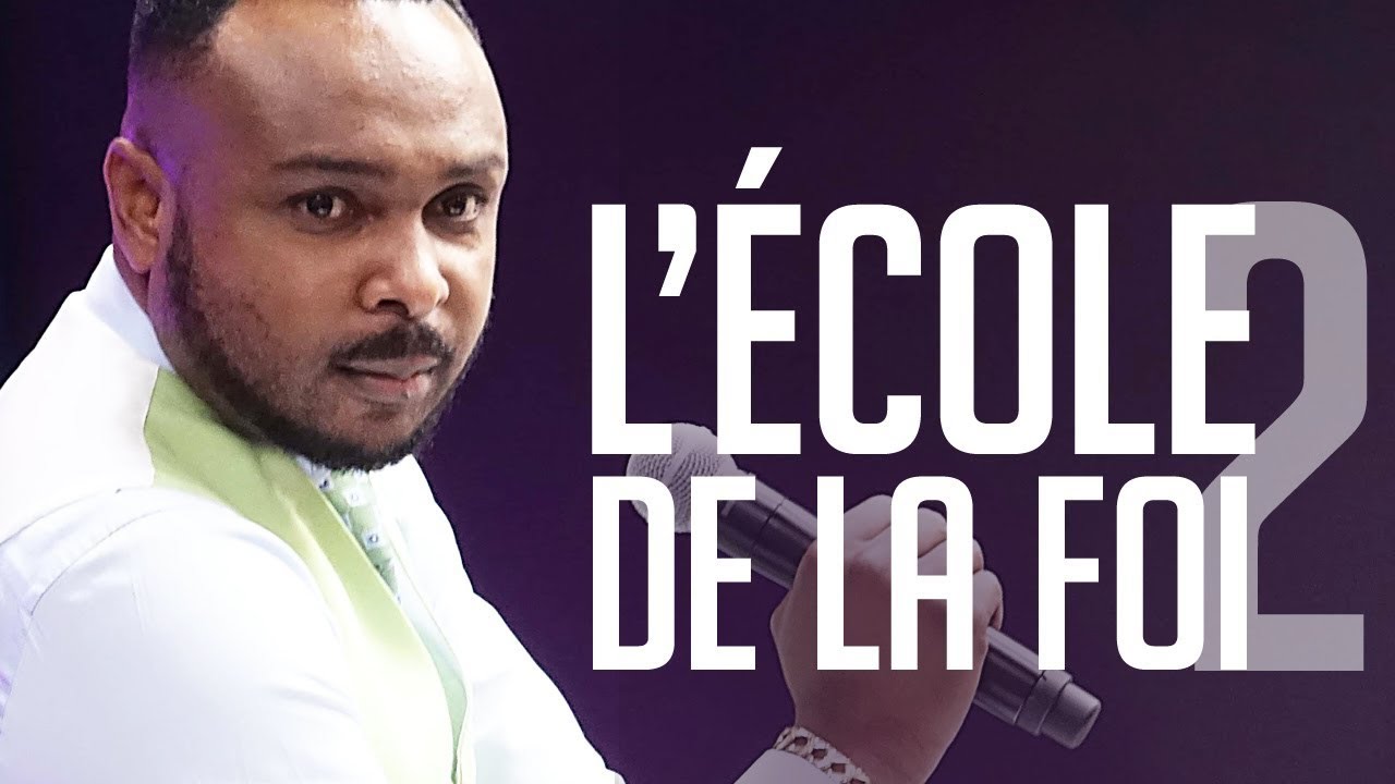 L'ÉCOLE DE LA FOI partie 2 / Révérend Paul Mukendi