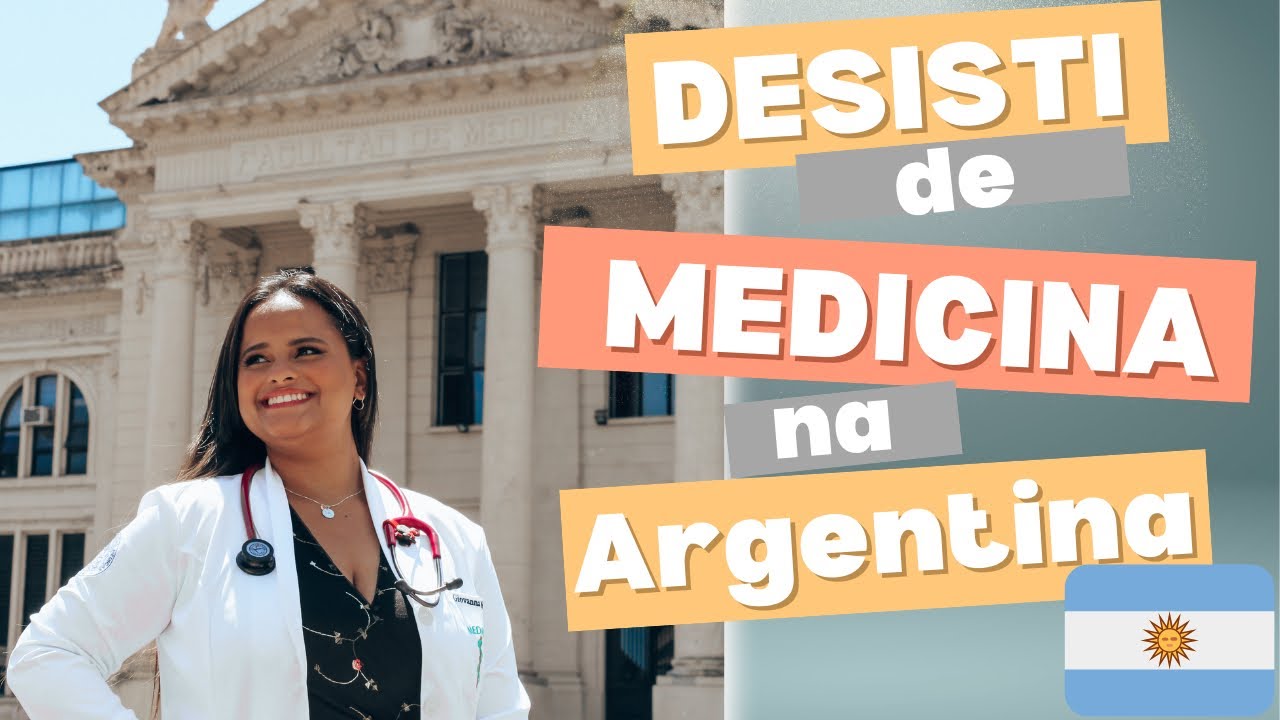 Desisti de Medicina na Argentina - Para onde vou?