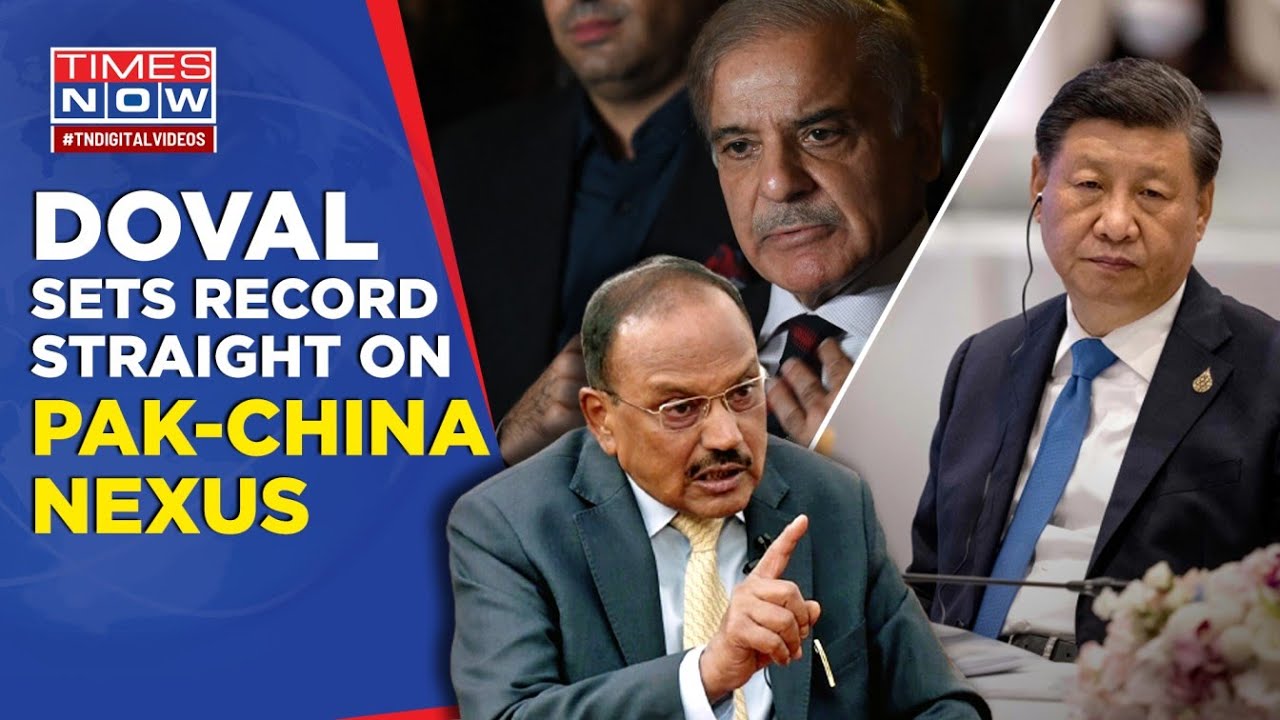 NSA Doval Lambasts Pakistan-China Terror Nexus, Calls 'Financial Support Lifeblood Of Terrorism'