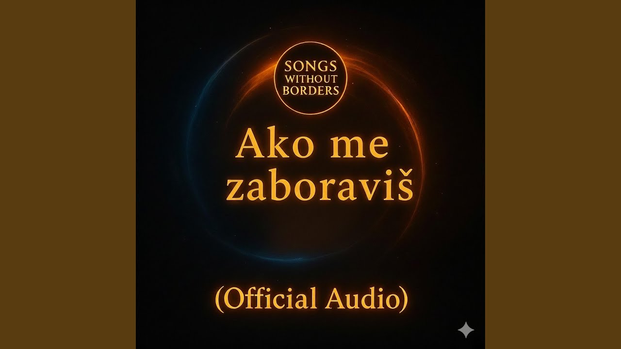 Ako me zaboraviš (Official Audio)