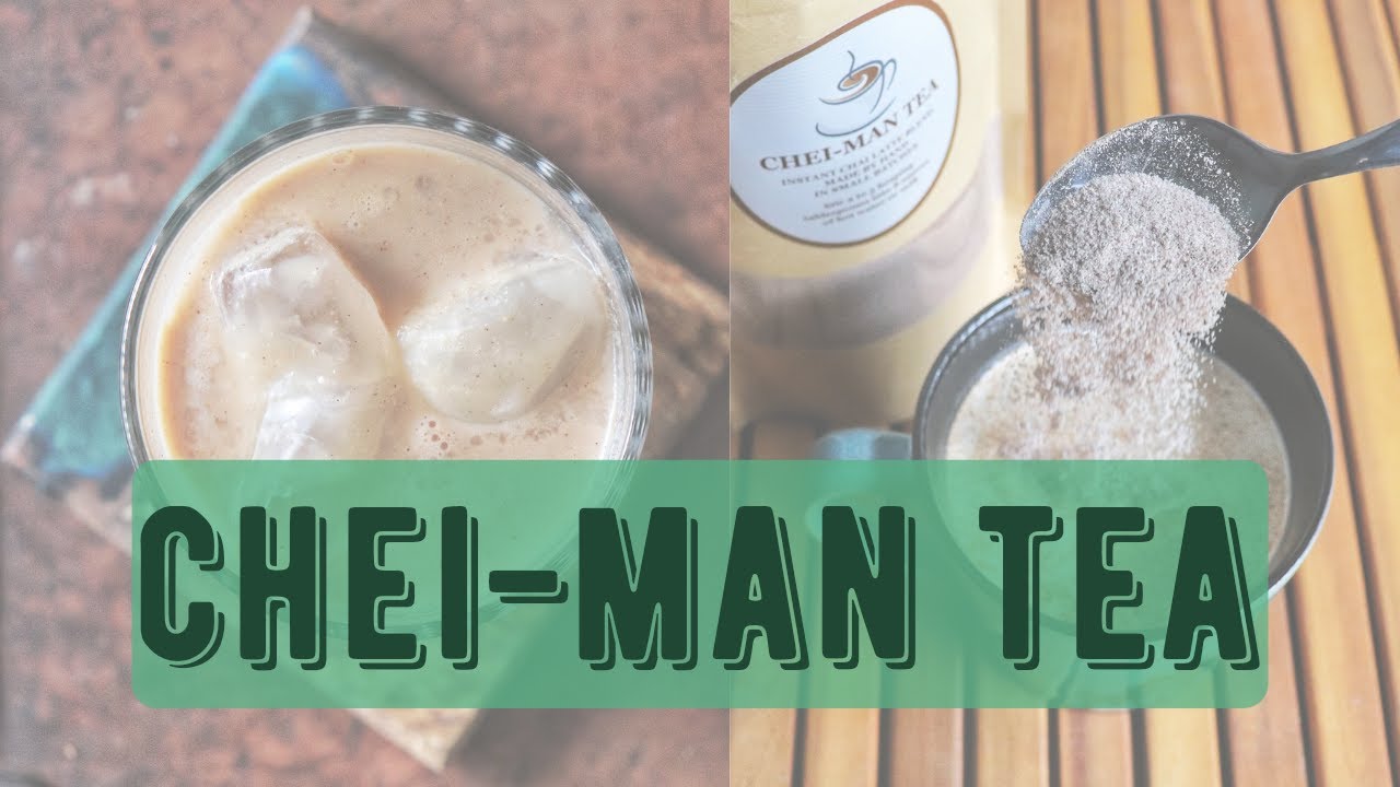 Chei-man Tea