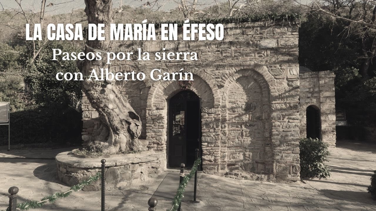 La casa de María en Éfeso