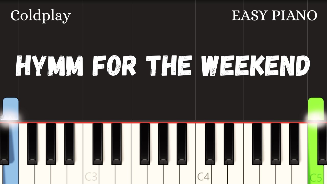 Coldplay – Hymn for the Weekend | Easy Piano Tutorial for Beginners
