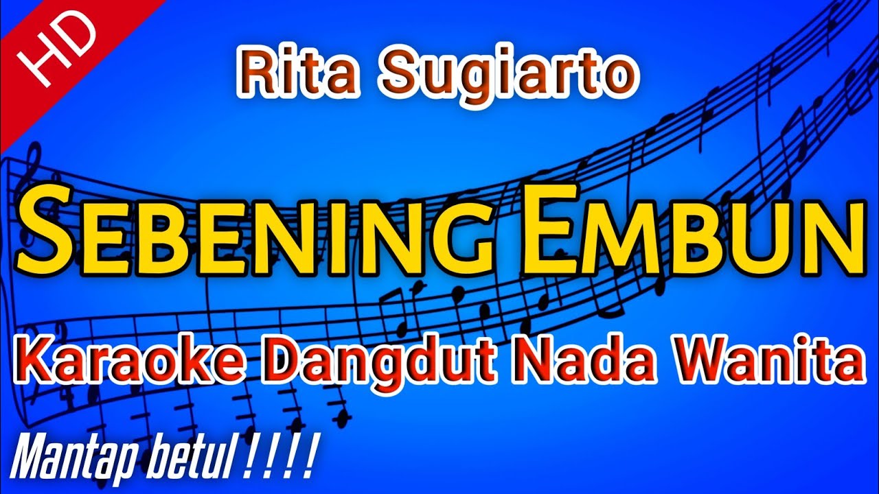 Rita Sugiarto - Sebening Embun Karaoke Dangdut