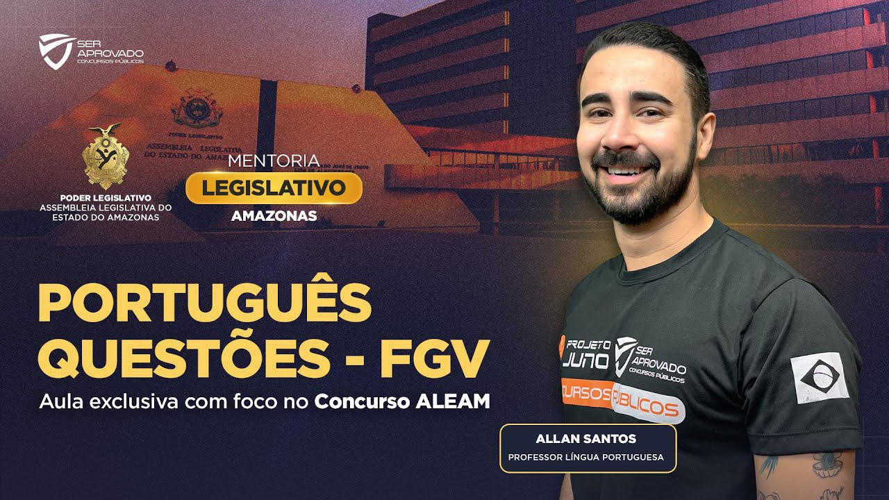 Concurso ALEAM | Português Questões FGV com professor Allan Santos