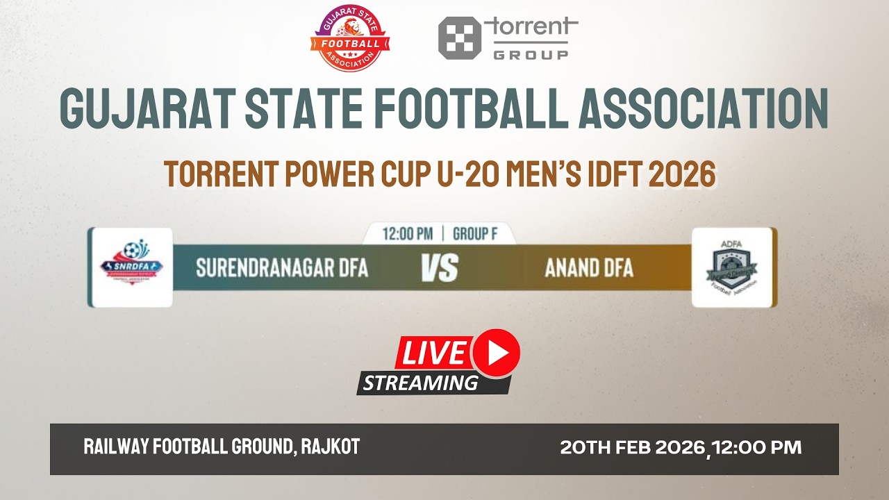 LIVE | GSFA TORRENT POWER CUP U-20 MEN’S IDFT 2026 | SURENDRANAGAR DFA VS ANAND DFA | GROUP F