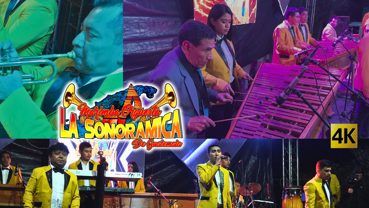 Marimba Orquesta La Sonoramica de Guatemala  -   Musica Sabrosona 4K