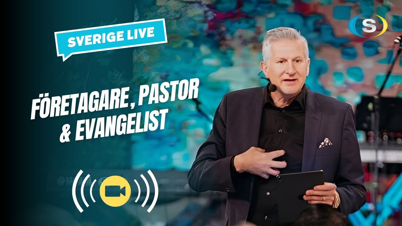 FÖRETAGARE, PASTOR & EVANGELIST - Stefan Edefors, 2025.10.01
