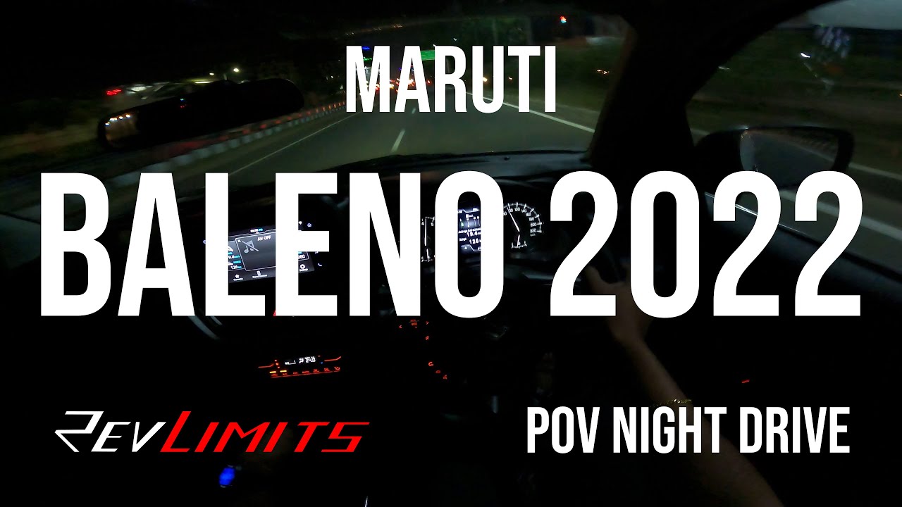 2022 MARUTI SUZUKI BALENO BS6 | ZETA | (1.2L 89BHP) Arctic white | POV NightDrive #13 | RevLimits |