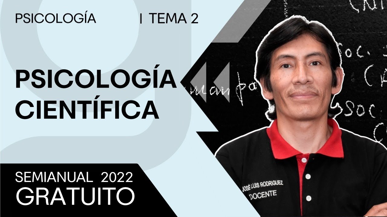 PSICOLOG&Iacute;A - Psicolog&iacute;a Cient&iacute;fica [SEMIANUAL 2022]