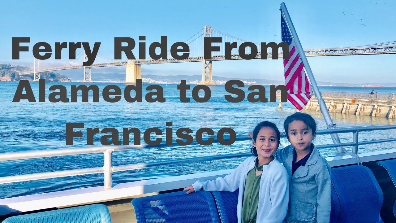 Ferry Ride - Alameda to San Francisco