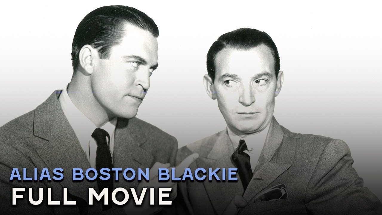 Alias Boston Blackie | Full Movie | CineStream