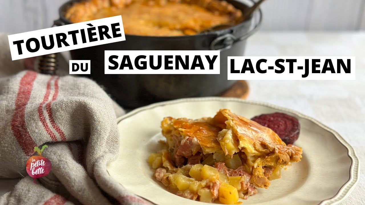 TOURTIÈRE TRADITIONNELLE du SAGUENAY LAC-ST-JEAN