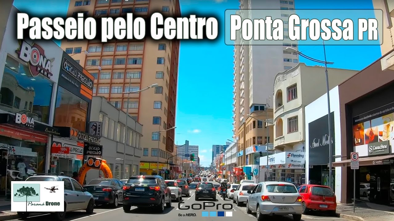 Passeio pelo Centro de PONTA GROSSA PR #gopro #pontagrossa