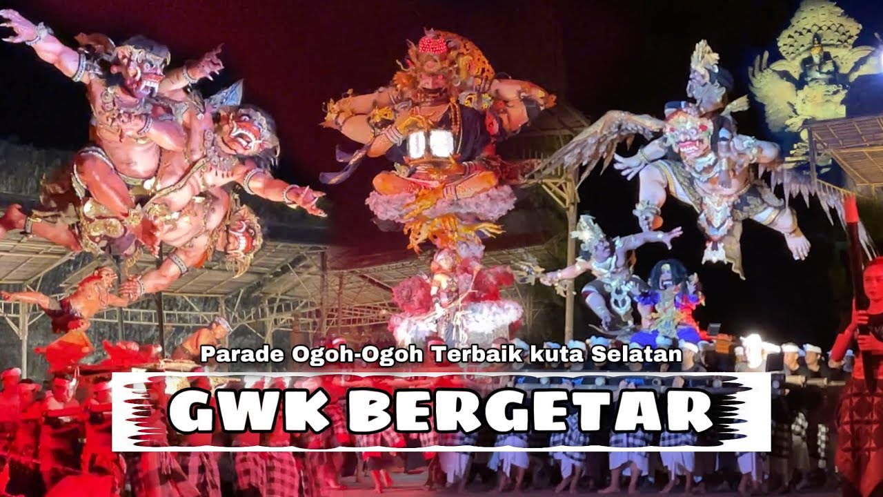 FULL VIDEO PARADE OGOH OGOH DI GWK 2025 - BADUNG SELATAN BERGETAR