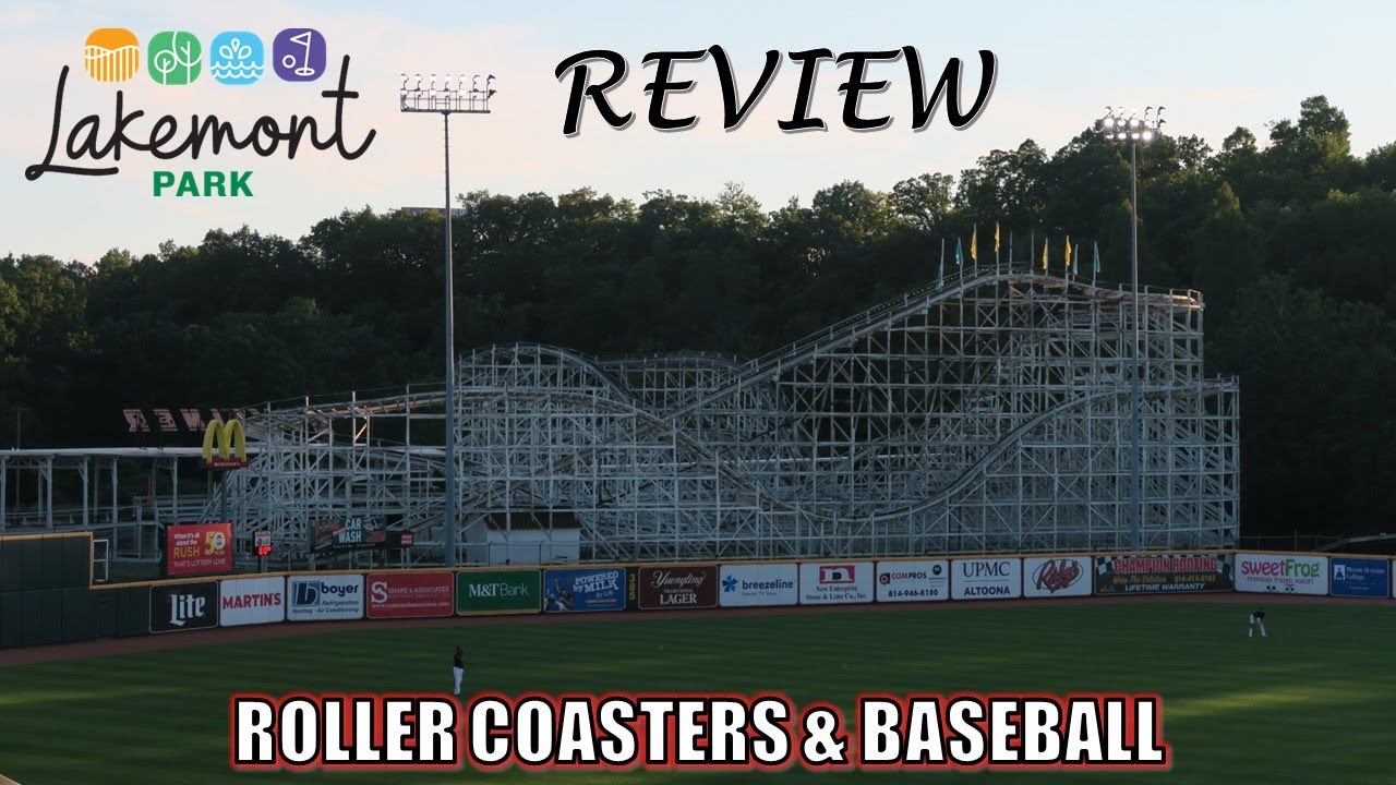 Lakemont Park Review, Altoona, Pennsylvania Amusement Park | Roller Coasters & Baseball