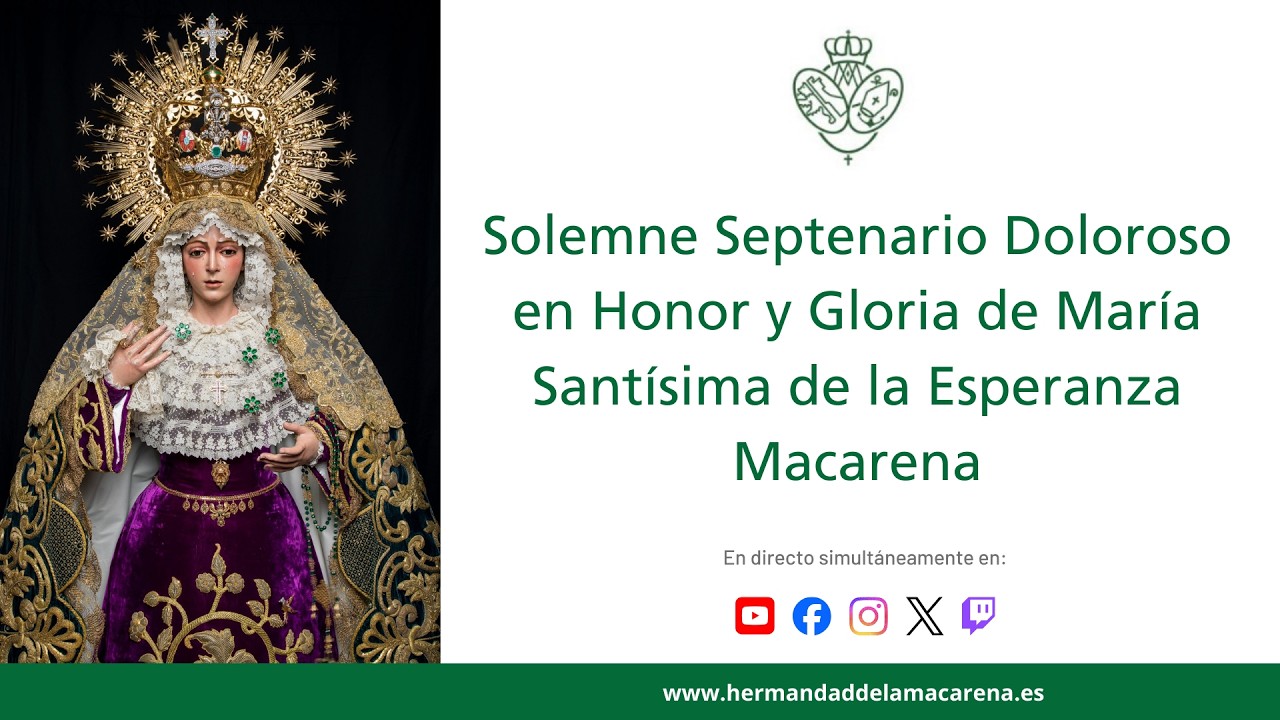 Solemne Septenario Doloroso en Honor y Gloria de María Santísima de la Esperanza Macarena - Día 6