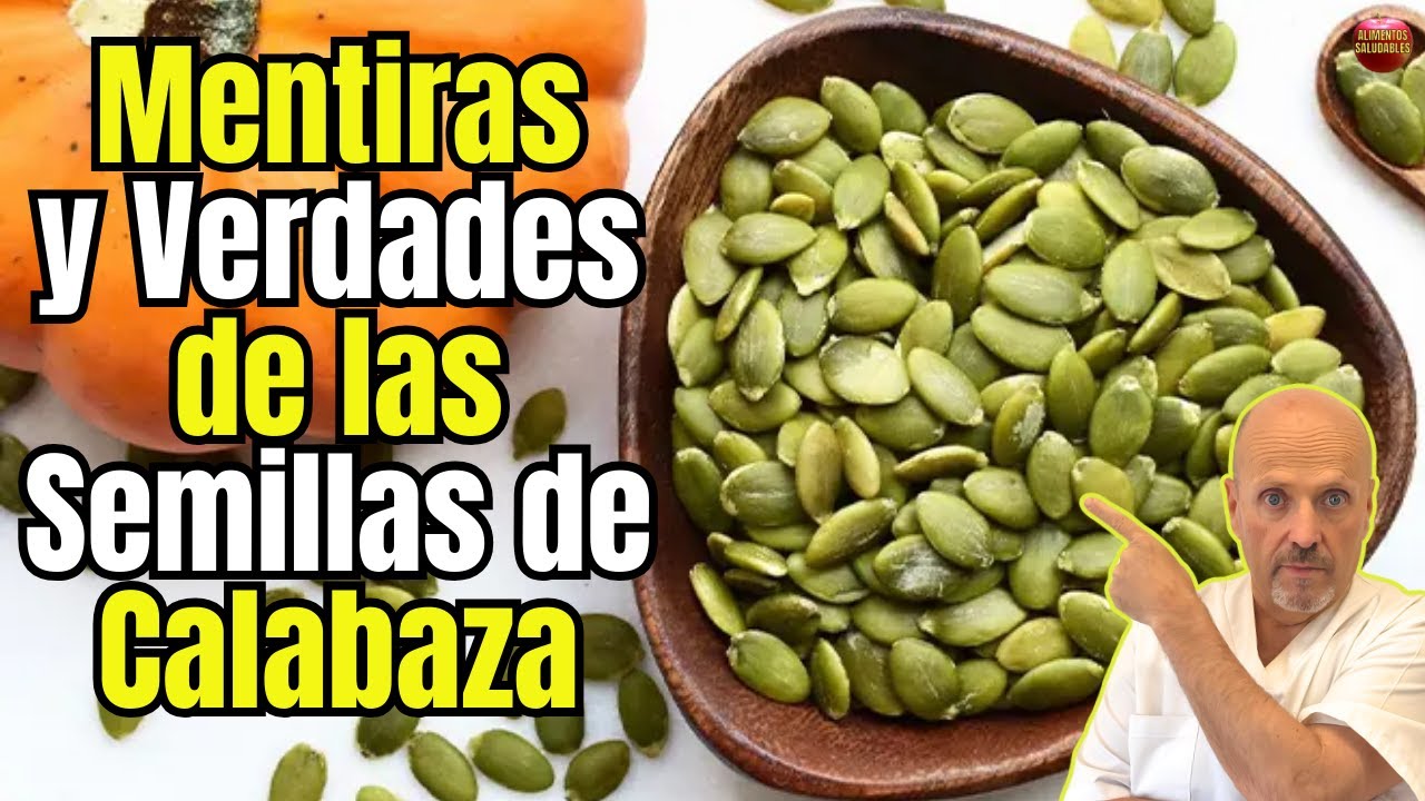 🎃🌰TODO SOBRE LAS SEMILLAS DE CALABAZA PROPIEDADES BENEFICIOS Y CONTRAINDICACIONES🎃🌰