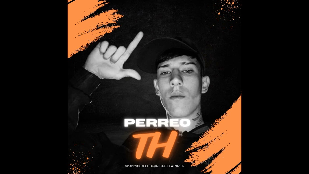 PERREO TH 😈 
