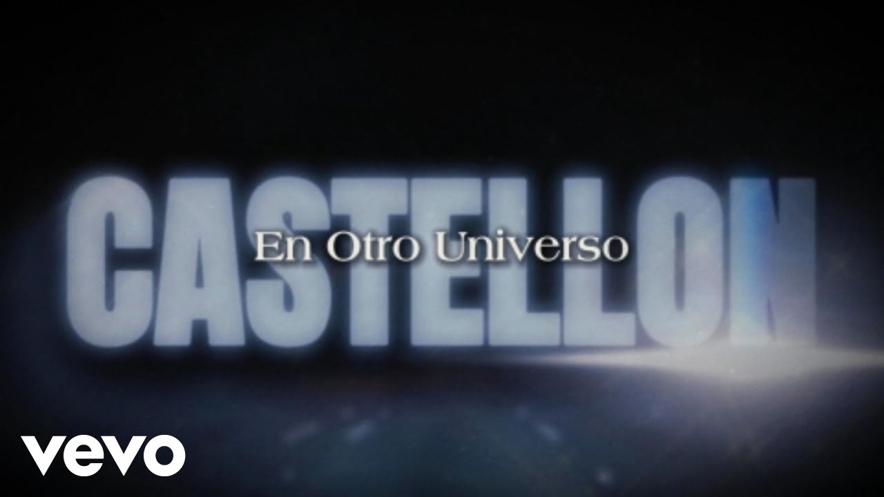 CASTELLON - En Otro Universo(Lyric Video)