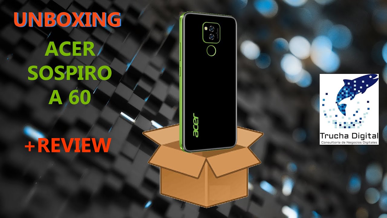 UNBOXING + REVIEW ACER SOSPIRO A60L
