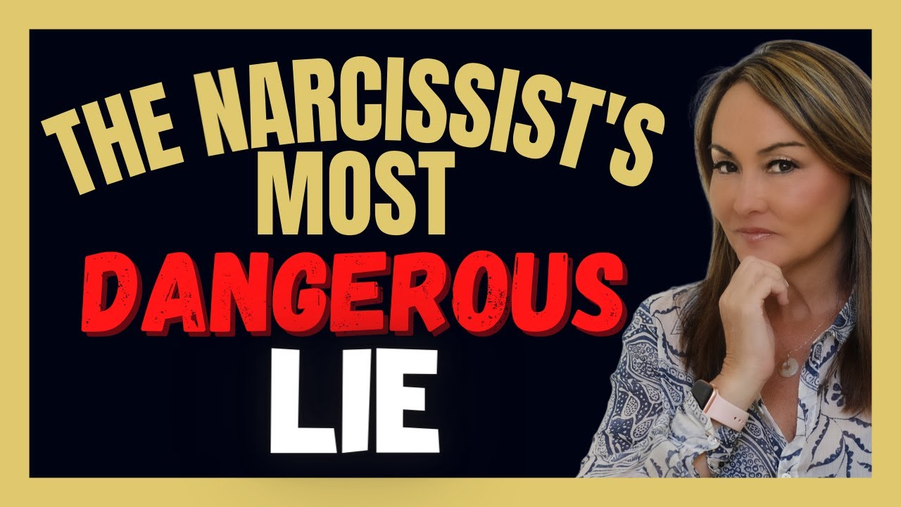 The Narcissist's Most Dangerous Lie (It's Not What You Think)
