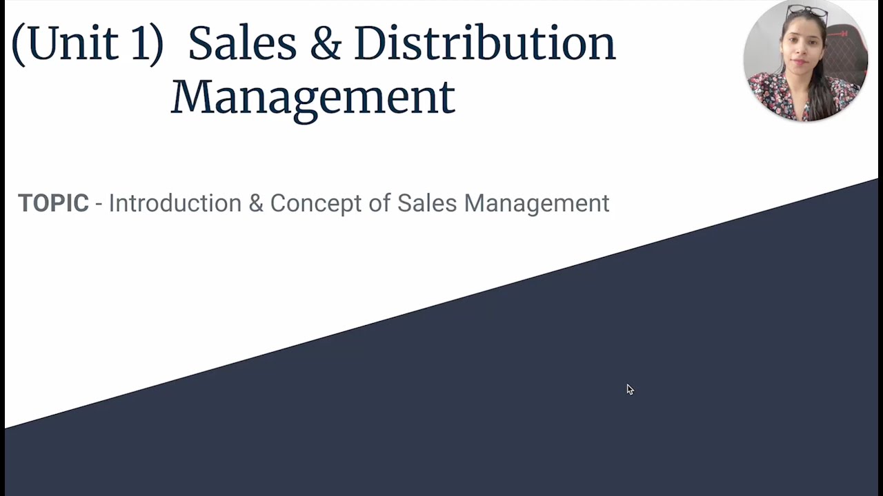 Sales & Distribution Management | Unit 1 | BBA Full Course