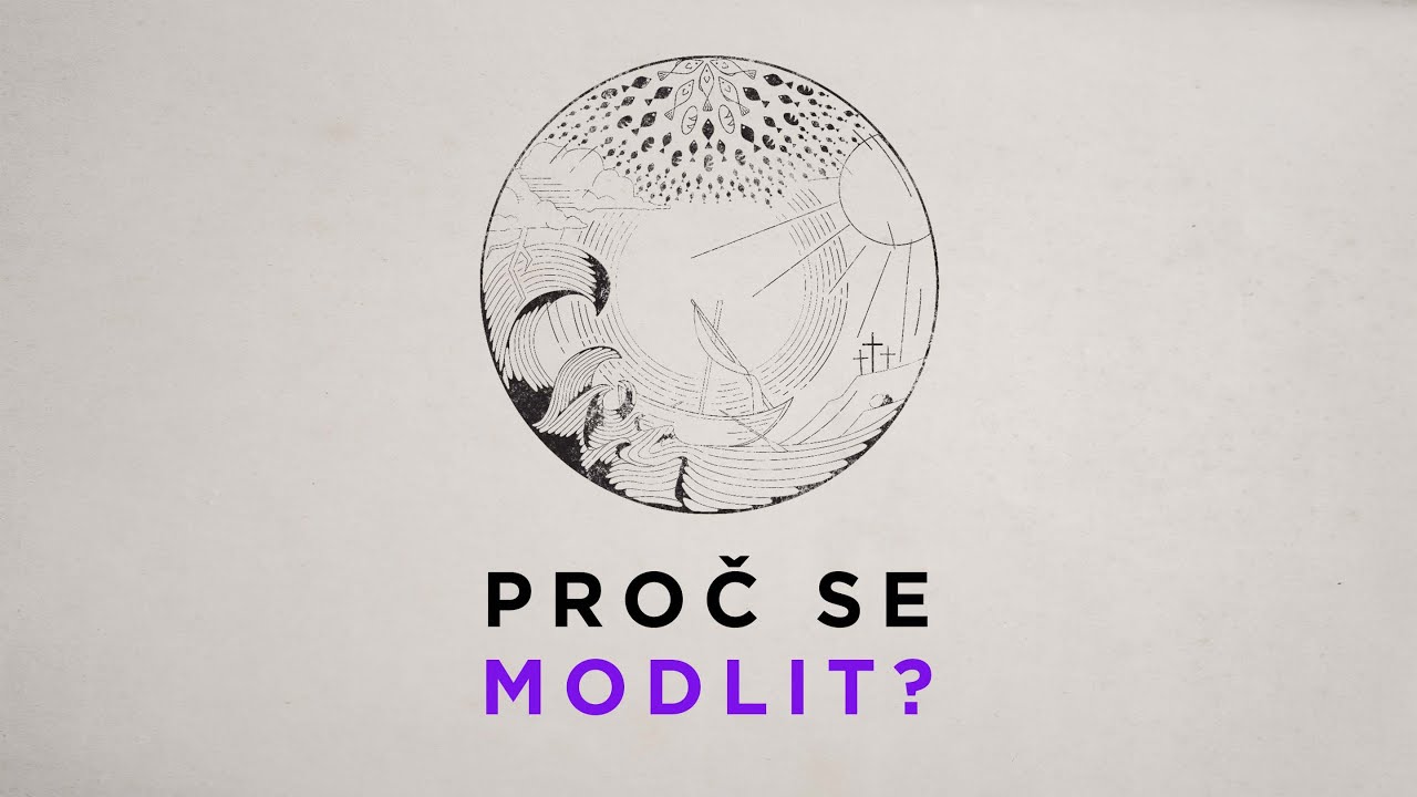 Proč se modlit?
