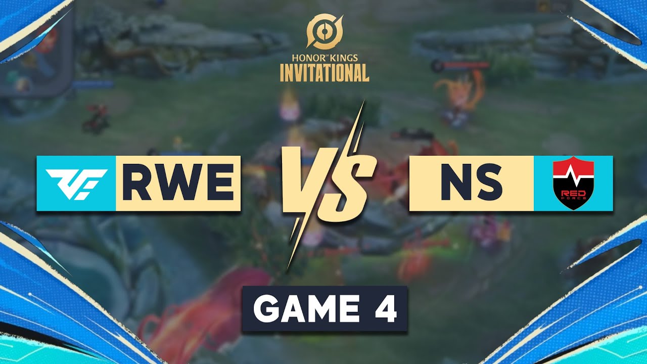 RWE VS NS | Game 4 Day 1 - Group Stage  | HOK INVITATIONALS S3