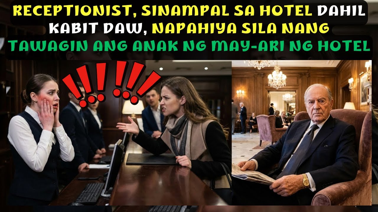 RECEPTIONIST, SINAMPAL SA HOTEL DAHIL KABIT DAW, NAPAHIYA SILA NANG TAWAGIN ANG ANAK NG MAY-ARI 
