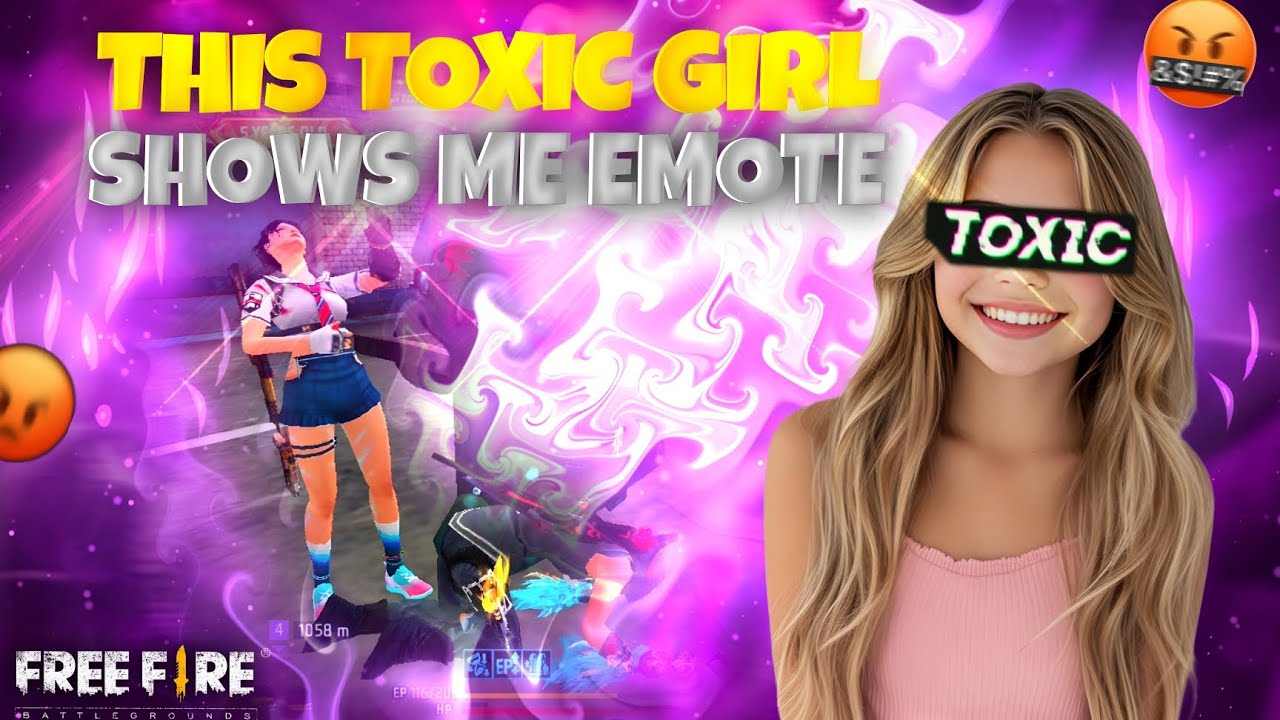 TOXIC GIRL SHOWS ME EMOTE 🤡 | WHO WILL WIN ❓