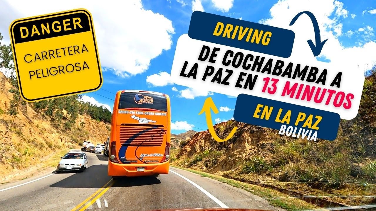 Conduciendo desde Cochabamba a La Paz en 13 MINUTOS