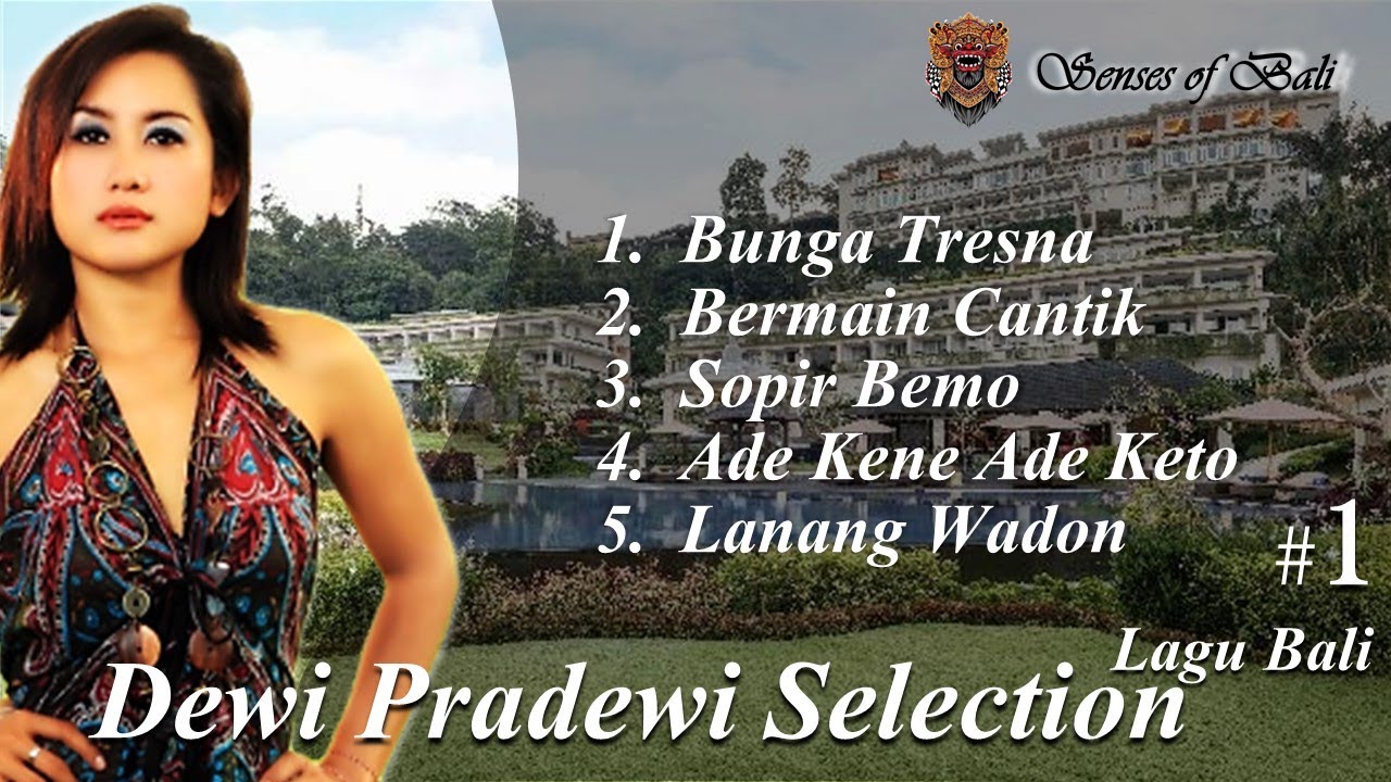DEWI PRADEWI SELECTION ALBUM POPULER  -  #lagubali